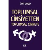 Toplumsal Cinsiyetten Cinnete - Ümit Şimşek