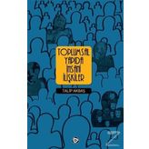 Toplumsal Yapıda İnsani İlişkiler - Talip Akbaş
