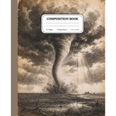 Tornado Sky Composition Notebook: Lined Journal for School, Notes, Planning, and Weather Enthusiasts