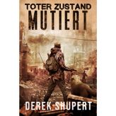 Toter Zustand: Mutiert: 5