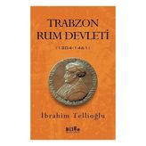 Trabzon Rum Devleti - Mart 2021