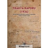 Trakya Raporu (1934) - Murat Burgaç