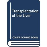 Transplantation of the Liver