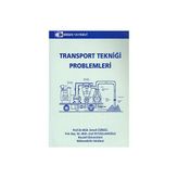 TRANSPORT TEKNİĞİ PROBLEMLERI - EROL FEYZULLAHOĞLU;İSMAİL CÜRGÜL