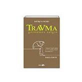 Travma: Görünmez Salgın - Paul Conti