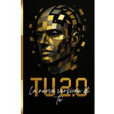 Tu 2.0 la nuova versione di te