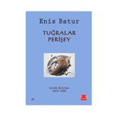 Tuğralar, Perişey - Enis Batur