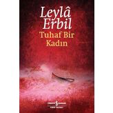 Tuhaf Bir Kadın - Leylâ Erbil