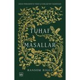 Tuhaf Masallar - Ransom Riggs