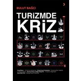 Turizmde Kriz - Bulut Bağcı