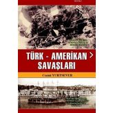 Türk-Amerikan Savaşları - Cezmi Yurtsever