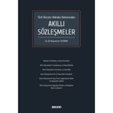 Türk Borçlar Hukuku Bakımından Akıllı Sözleşmeler