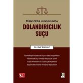 Türk Ceza Hukukunda Dolandırıcılık Suçu