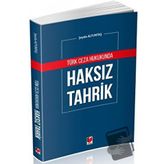 Türk Ceza Hukukunda Haksız Tahrik