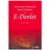 Türk Kamu Yönetiminde Yapısal Dönüşüm ve E–Devlet