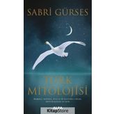 Türk Mitolojisi - Sabri Gürses