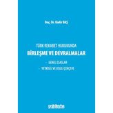 Türk Rekabet Hukukunda Birleşme ve Devralmalar