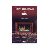 TÜRK SINEMASI VE DIN - GENEL