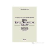 Türk Sosyal Sigortalar Hukuku - Ali Nazım Sözer