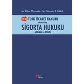 Türk Ticaret Kanunu Altıncı Kitap - Sigorta Hukuku - Nurettin Güleli