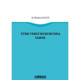 Türk Vergi Hukukunda Tahsil