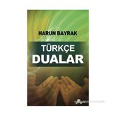 TÜRKÇE DUALAR - HARUN BAYRAK