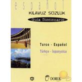 TÜRKÇE İSPANYOLCA KILAVUZ&SÖZLÜK - ERDOĞAN GÜNEŞ