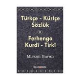 TÜRKÇE - KÜRTÇE SÖZLÜK - MIRKAN BARAN