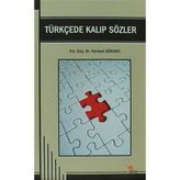 TÜRKÇEDE KALIP SÖZLER - GENEL