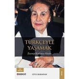 Türkçeyle Yaşamak Leyla Karahan