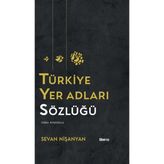 Türkiye Yer Adları Sözlüğü - Sevan Nişanyan