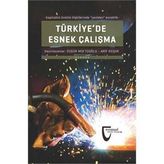 Türkiye’de Esnek Çalışma - Özgür Müftüoğlu Arif Koşar