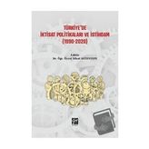 Türkiye'de İktisat Politikaları ve İstihdam - Nihat Altuntepe