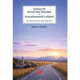 Türkiye’de Kırsal Alan Yönetimi ve Sosyoekonomik Gelişimi Sivas İli Üzerine Bir Alan Araştırması