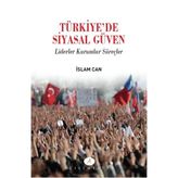 Türkiye’de Siyasal Güven - İslam Can
