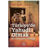 Türkiye’de Yahudi Olmak - Raşel Meseri Aylin Kuryel