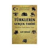 Türklerin Gerçek Tarihi - Arif Erman