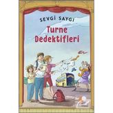 Turne Dedektifleri Sevgi Saygı Günışığı