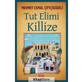 Tut Elimi Killize - Mehmed Cemal Çiftçigüzeli