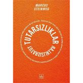 Tutarsızlıklar / Marcus Steinweg