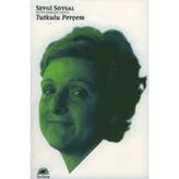 TUTKULU PERÇEM - SEVGI SOYSAL