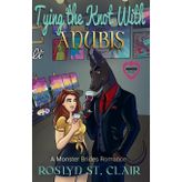 Tying the Knot With Anubis