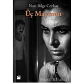 ÜÇ MAYMUN - NURI BILGE CEYLAN