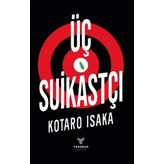 Üç Suikastçı - Kotaro Isaka