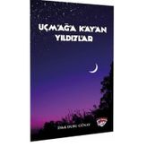 Uçmağa Kayan Yıldızlar