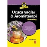 Uçucu Yağlar & Aromaterapi For Dummies / Essential Oils & Aromatherapy For Dummies