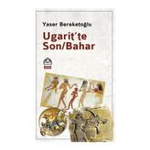 Ugarit’te Son-Bahar - Yaser Bereketoğlu