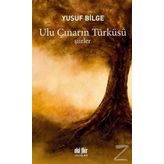 Ulu Çınarın Türküsü - Yusuf Bilge