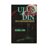 Ulus ve Din - Kemal Kök