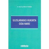 Uluslararası Hukukta Gıda Hakkı